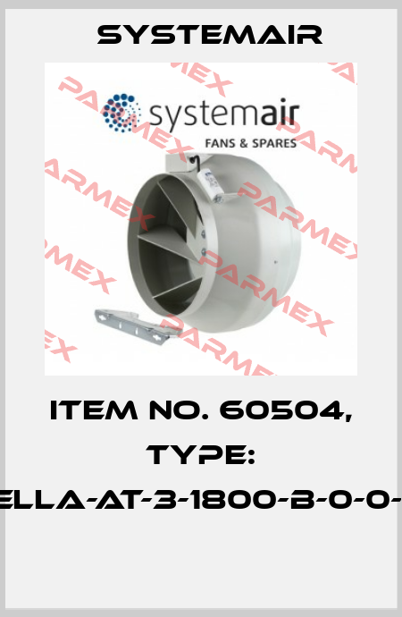 Item No. 60504, Type: HELLA-AT-3-1800-B-0-0-W  Systemair