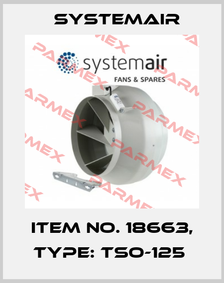 Item No. 18663, Type: TSO-125  Systemair