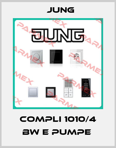 COMPLI 1010/4 BW E PUMPE  Jung