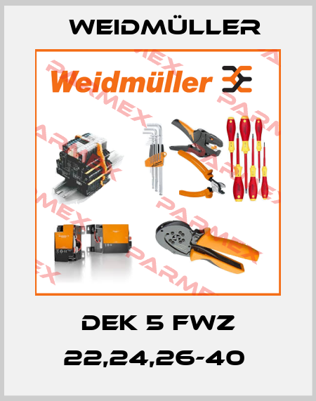 DEK 5 FWZ 22,24,26-40  Weidmüller