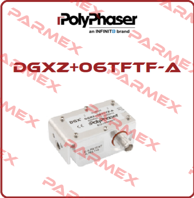 DGXZ+06TFTF-A Polyphaser