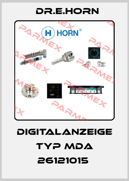 DIGITALANZEIGE TYP MDA 26121015  Dr.E.Horn