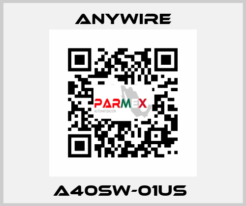 A40SW-01US  Anywire