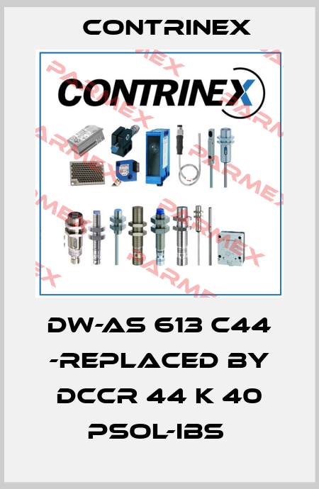 DW-AS 613 C44 -REPLACED BY DCCR 44 K 40 PSOL-IBS  Contrinex