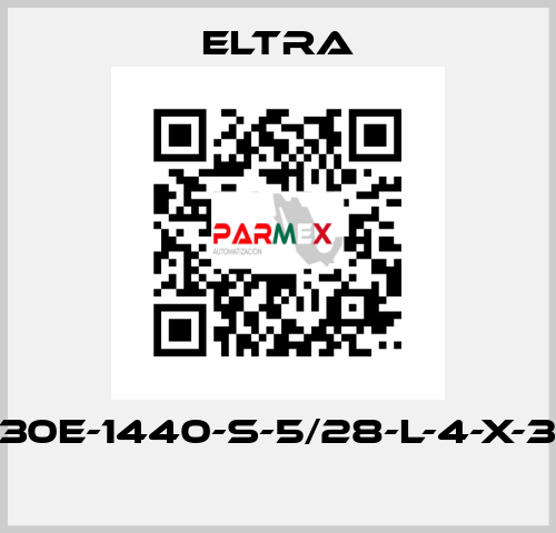 ER-30E-1440-S-5/28-L-4-X-3-PA  Eltra