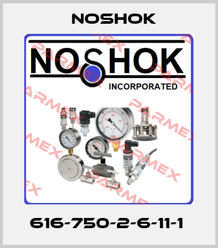 616-750-2-6-11-1  Noshok