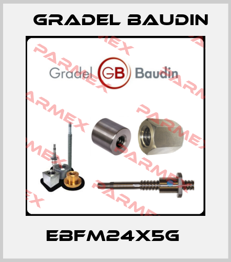 EBFM24X5G  Gradel Baudin