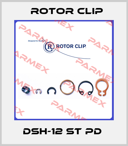 DSH-12 ST PD  Rotor Clip