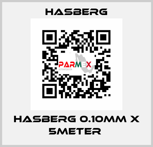 HASBERG 0.10mm X 5meter  Hasberg