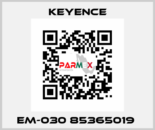 EM-030 85365019  Keyence