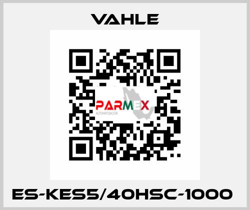 ES-KES5/40HSC-1000  Vahle