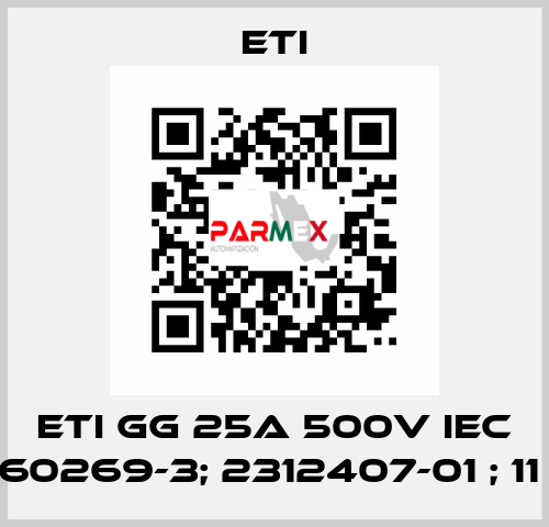 ETI GG 25A 500V IEC 60269-3; 2312407-01 ; 11  Eti