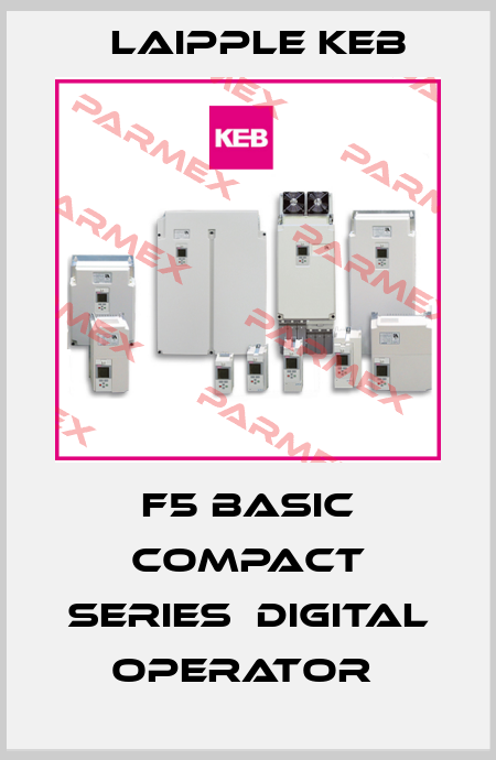 F5 BASIC COMPACT SERIES  DIGITAL OPERATOR  LAIPPLE KEB