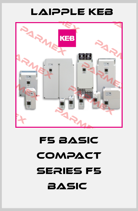 F5 BASIC COMPACT SERIES F5 BASIC  LAIPPLE KEB