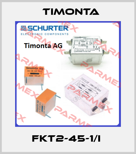 FKT2-45-1/I  Timonta
