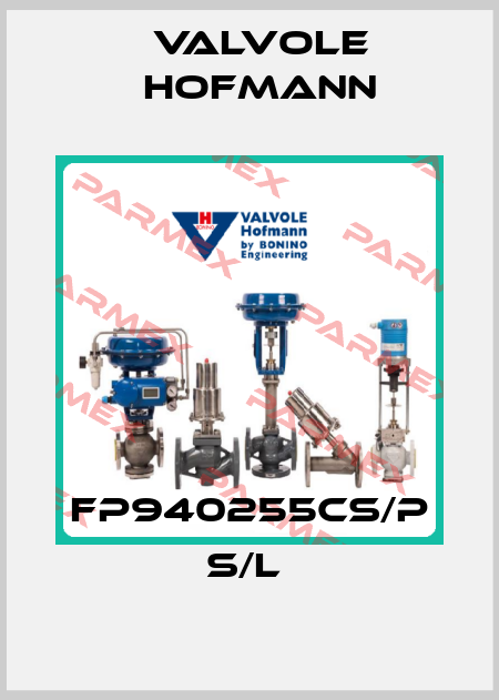 FP940255CS/P S/L  Valvole Hofmann