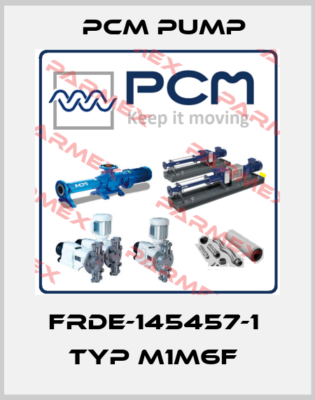 FRDE-145457-1  TYP M1M6F  PCM Pump