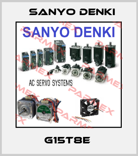 G15T8E  Sanyo Denki
