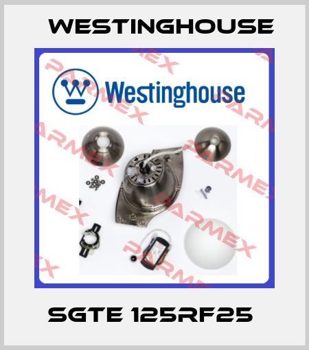 SGTE 125RF25  Westinghouse