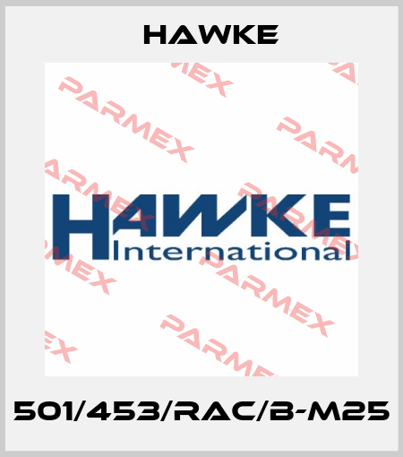 501/453/RAC/B-M25 Hawke