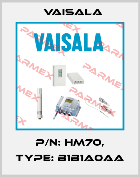 P/N: HM70, Type: B1B1A0AA Vaisala