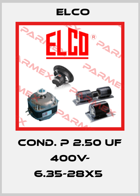 COND. P 2.50 uF 400V- 6.35-28x5  Elco