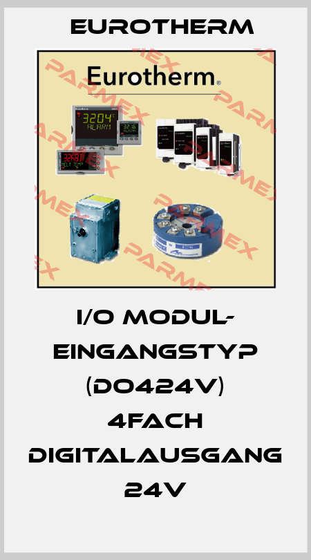 I/O MODUL- EINGANGSTYP (DO424V) 4FACH DIGITALAUSGANG 24V Eurotherm