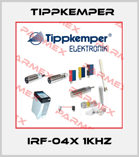 IRF-04X 1kHz Tippkemper