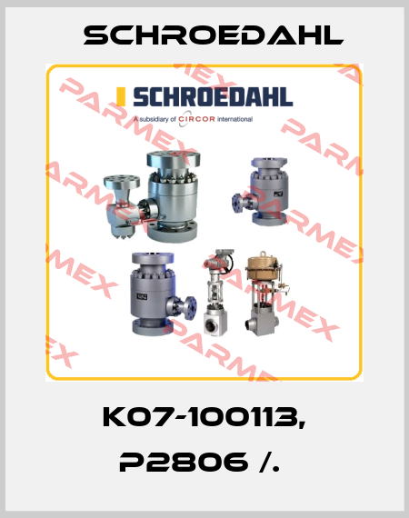 K07-100113, P2806 /.  Schroedahl