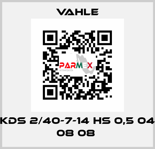 KDS 2/40-7-14 HS 0,5 04 08 08  Vahle