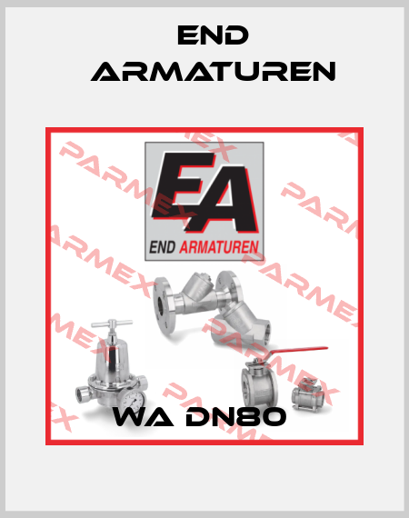 WA DN80  End Armaturen