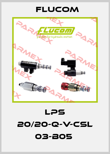 LPS 20/20-Q-V-CSL 03-B05  Flucom