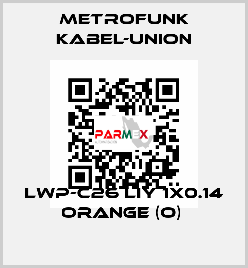  LWP-C26 LIY 1x0.14 orange (O)  METROFUNK KABEL-UNION