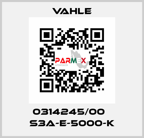 0314245/00    S3A-E-5000-K  Vahle