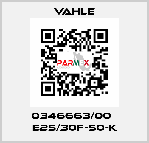 0346663/00    E25/30F-50-K  Vahle