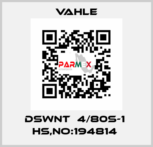 DSWNT  4/80S-1  HS,NO:194814  Vahle