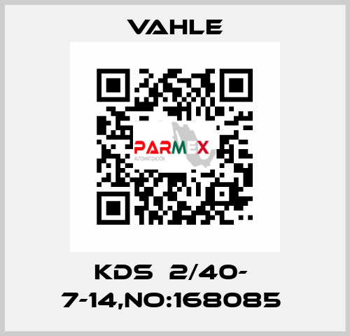 KDS  2/40-  7-14,NO:168085  Vahle