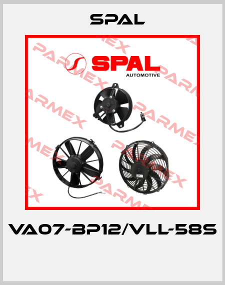 VA07-BP12/VLL-58S  SPAL