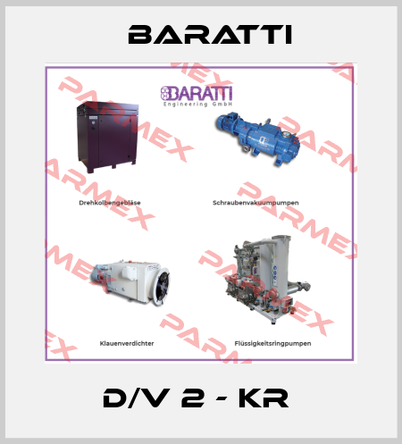 D/V 2 - KR  Baratti