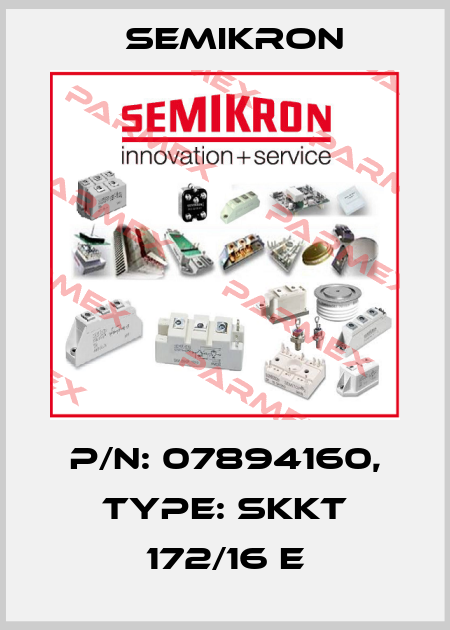 P/N: 07894160, Type: SKKT 172/16 E Semikron