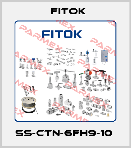 SS-CTN-6FH9-10  Fitok