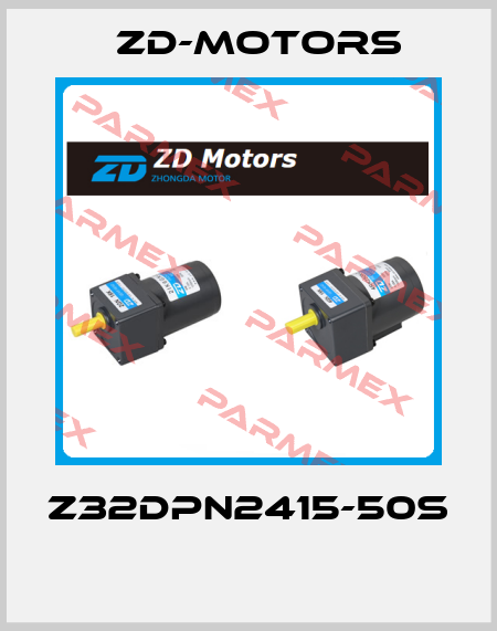 Z32DPN2415-50S  ZD-Motors