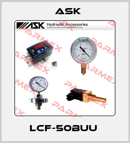 LCF-50BUU  Ask