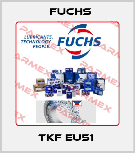 TKF EU51  Fuchs