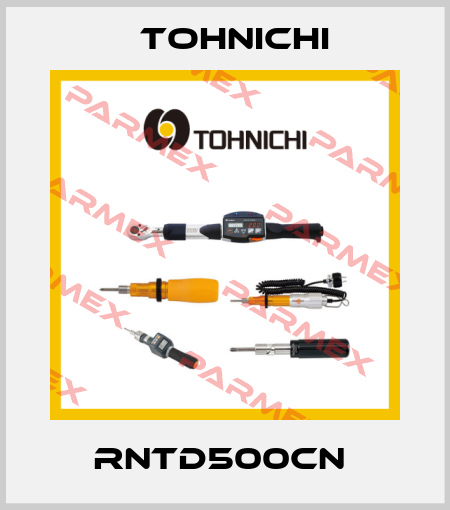 RNTD500CN  Tohnichi