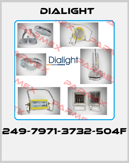 249-7971-3732-504F  Dialight