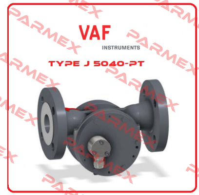 Type J 5040-PT VAF Instruments