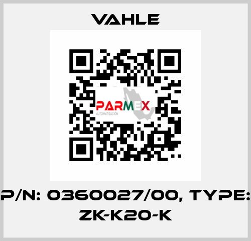 P/n: 0360027/00, Type: ZK-K20-K Vahle