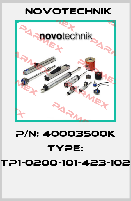 P/N: 40003500K Type: TP1-0200-101-423-102  Novotechnik