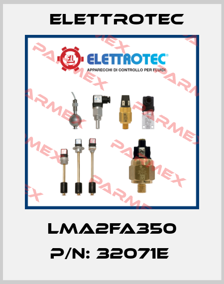 LMA2FA350 P/N: 32071E  Elettrotec